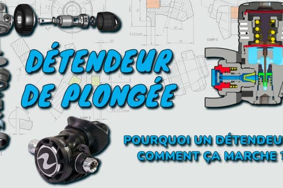 dentendeur plongee sous-marine : pourquoi et comment ça marche ?